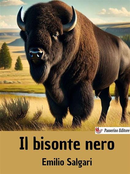 Il bisonte nero - Emilio Salgari - ebook