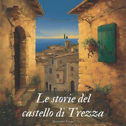 Le storie del castello di Trezza