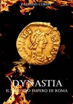 Dynastia. Il secondo impero di Roma