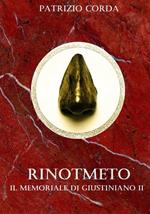 Rinotmeto. Il memoriale di Giustiniano II