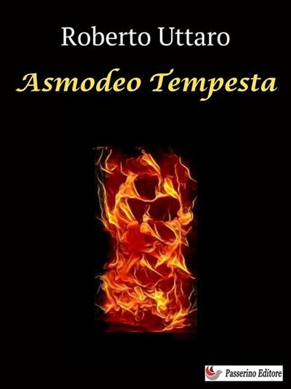 Asmodeo Tempesta - Roberto Uttaro - ebook