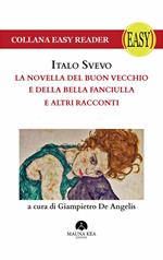 La Novella del Buon Vecchio e della Bella Fanciulla e altri racconti