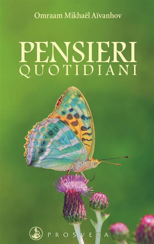 Pensieri Quotidiani - Omraam Mikhaël Aïvanhov - ebook