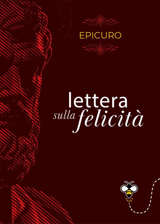 Lettera sulla felicità - Epicuro,Angela Cerinotti - ebook