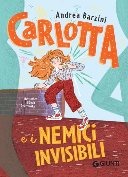 Carlotta e i nemici invisibili - Andrea Barzini,Zosia Dzierzawska - ebook