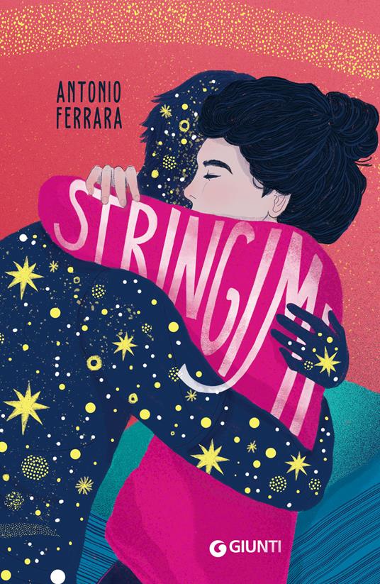 Stringimi - Antonio Ferrara - ebook