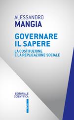 Governare il sapere. La Costituzione e la replicazione sociale