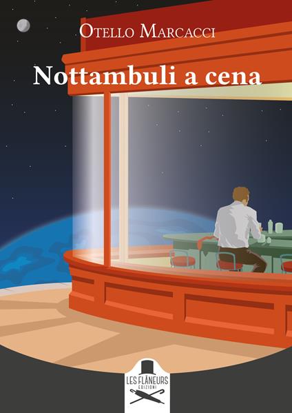 Nottambuli a cena - Otello Marcacci - copertina