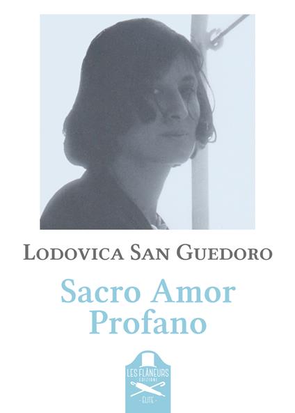 Sacro Amor Profano - Lodovica San Guedoro - copertina