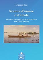 Svanire d'amore e d'ideale. Inchiesta storica sullo svanimento di Carlo Cafiero