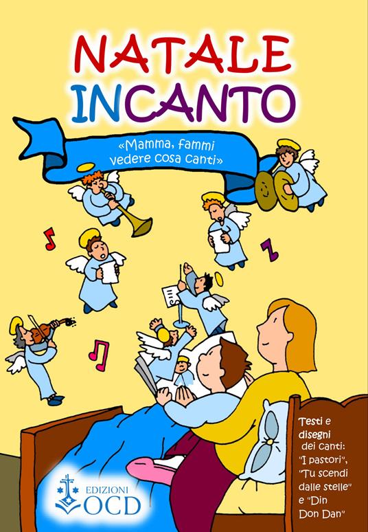 Natale inCanto. Mamma, fammi vedere cosa canti. Ediz. illustrata - Laura Buttafarro - copertina