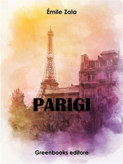 Parigi - Émile Zola - ebook