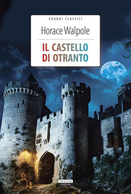 Il castello di Otranto - Horace Walpole,Alberto Büchi - ebook