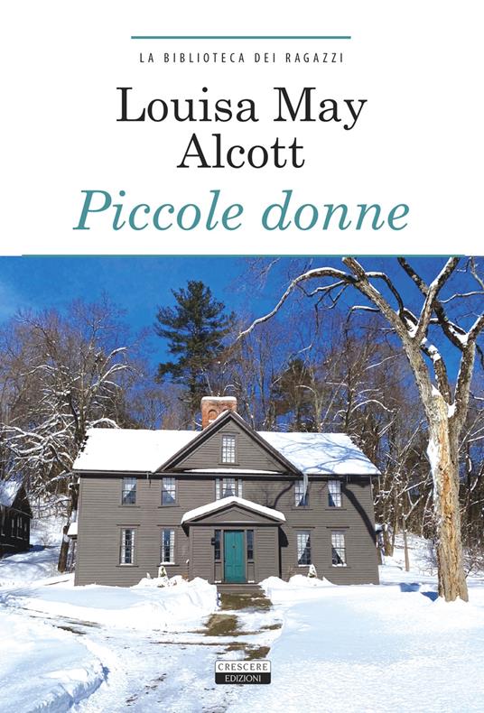 Piccole donne, il libro di Louisa May Alcott che ha ispirato il