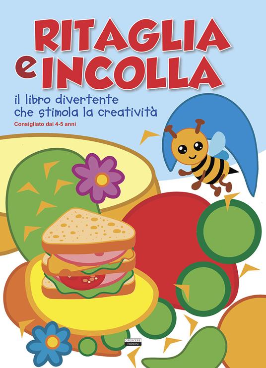 Ritaglia e incolla azzurro. Il libro divertente che stimola la creatività - copertina