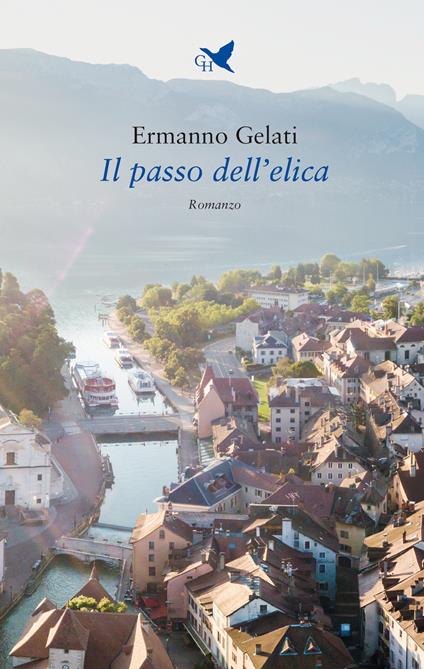 Il passo dell'elica - Ermanno Gelati - copertina