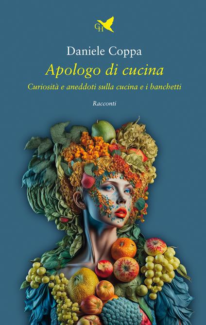 Apologo di cucina. Curiosità e aneddoti sulla cucina e i banchetti - Daniele Coppa - copertina