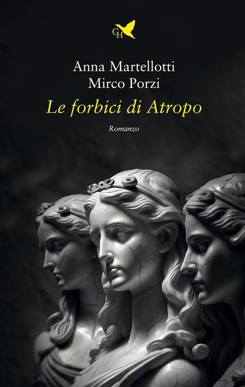 Le forbici di Atropo - Anna Martellotti,Mirco Porzi - ebook