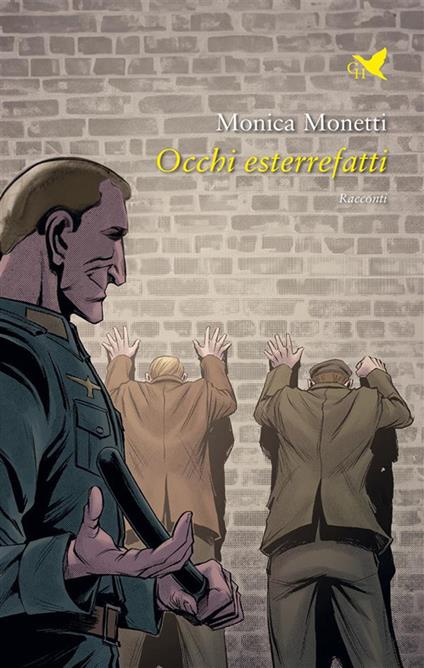 Occhi esterrefatti - Monica Monetti - ebook