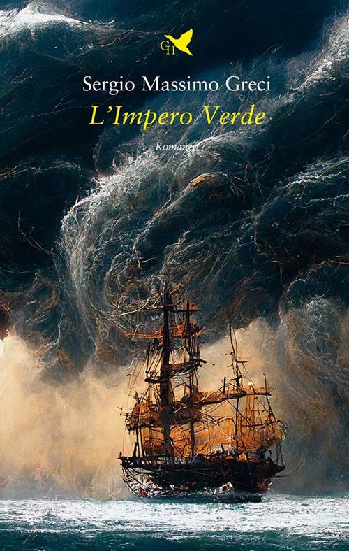 L' impero verde - Sergio Massimo Greci - ebook