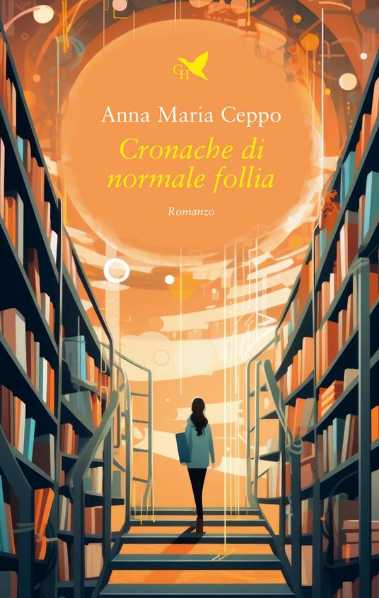 Cronache di normale follia - Anna Maria Ceppo - copertina