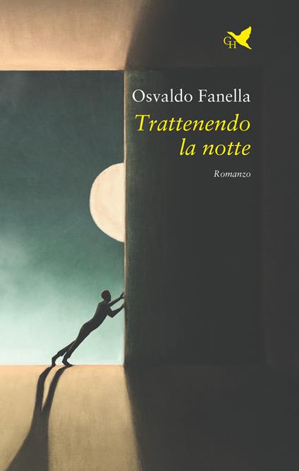 Trattenendo la notte - Osvaldo Fanella - copertina