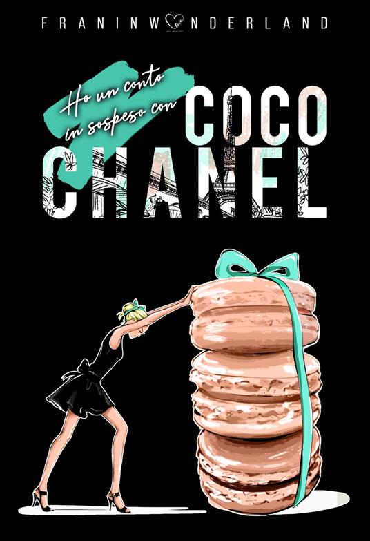 Ho un conto in sospeso con Coco Chanel - Frainwonderland - copertina
