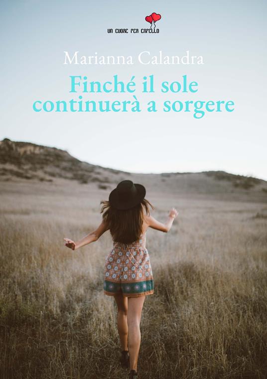 Finché il sole continuerà a sorgere - Marianna Calandra - copertina