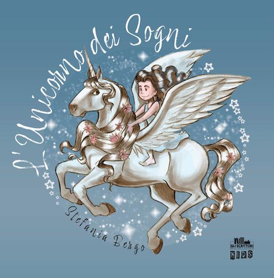 L'unicorno dei sogni - Stefania Bergo - copertina