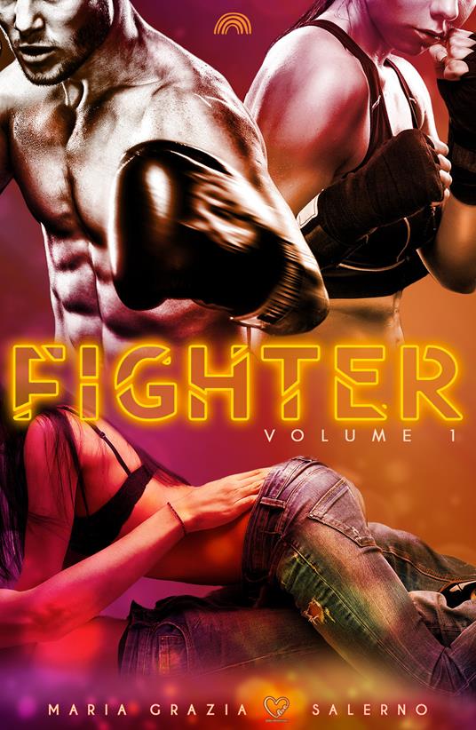 Fighter. Vol. 1 - Maria Grazia Salerno - copertina