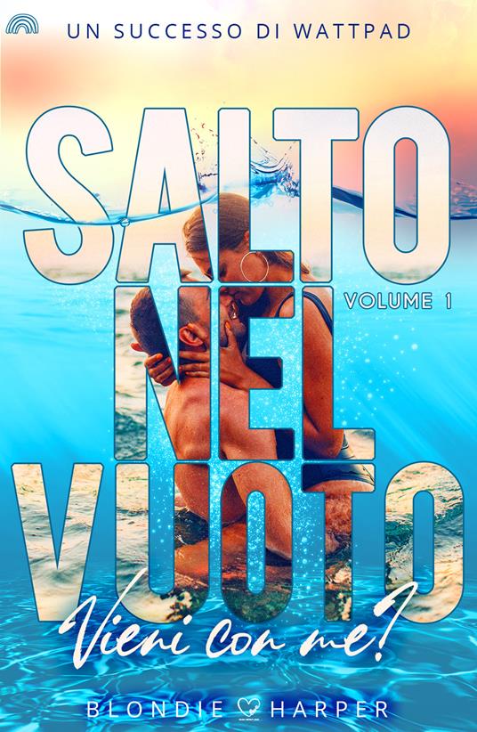 Salto nel vuoto. Vieni con me?. Vol. 1 - Blondie Harper - copertina