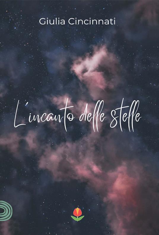 L'incanto delle stelle - Giulia Cincinnati - copertina