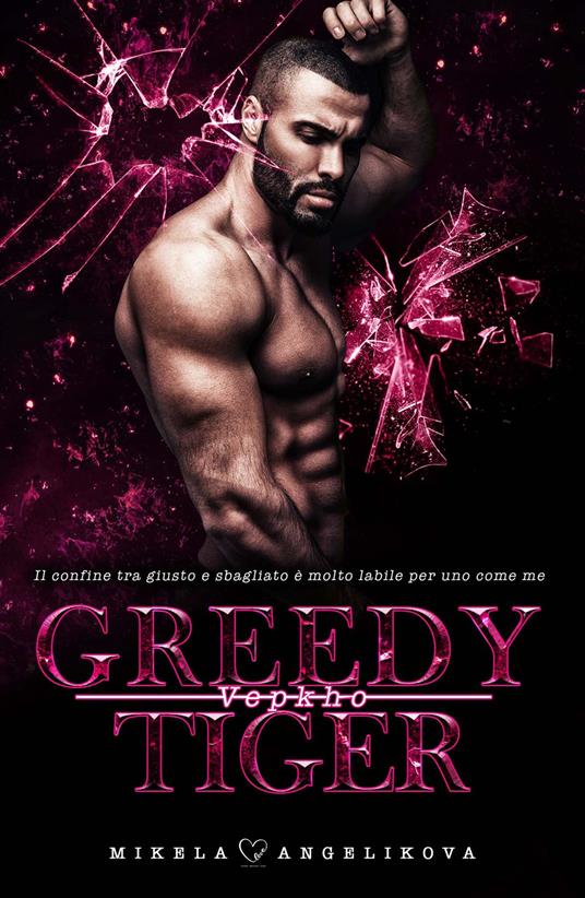 Greedy Tiger. Vepkho - Mikela Angelikova - copertina