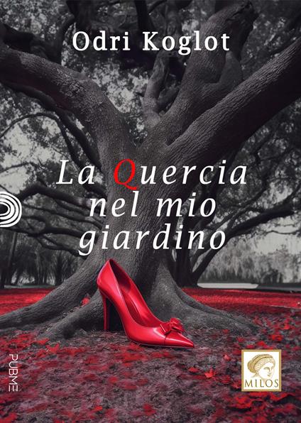 La quercia nel mio giardino - Odri Koglot - copertina