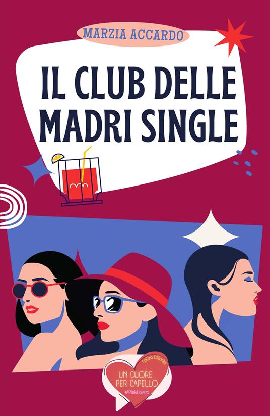 Il club delle madri single - Marzia Accardo - copertina