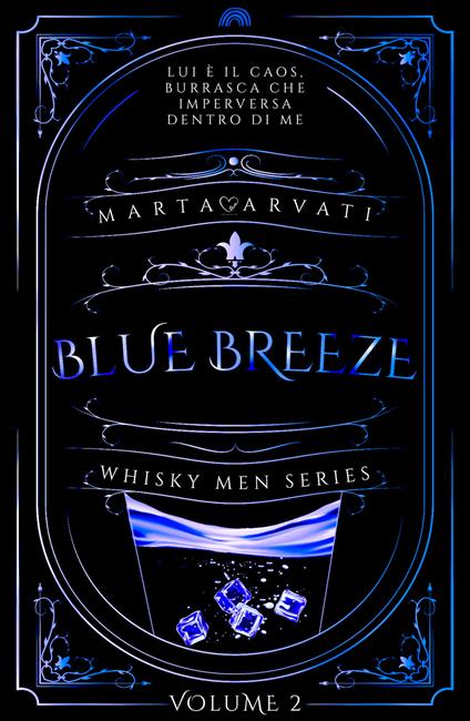 Blue Breeze. Whisky Men series. Vol. 2 - Marta Arvati - copertina