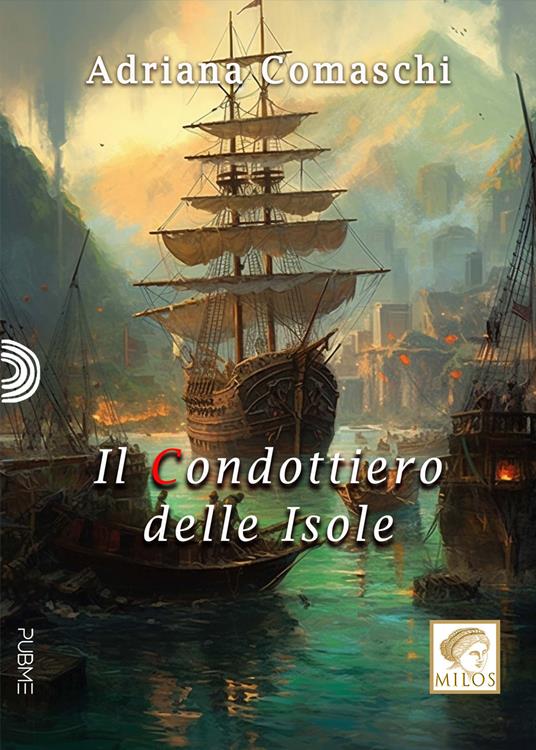 Il condottiero delle isole - Adriana Comaschi - copertina