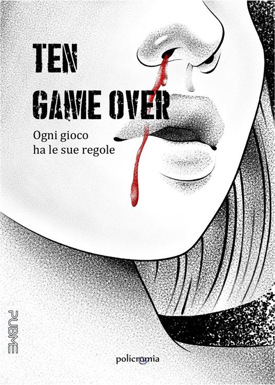 Game over. Ten - Ilaria Bonelli - copertina