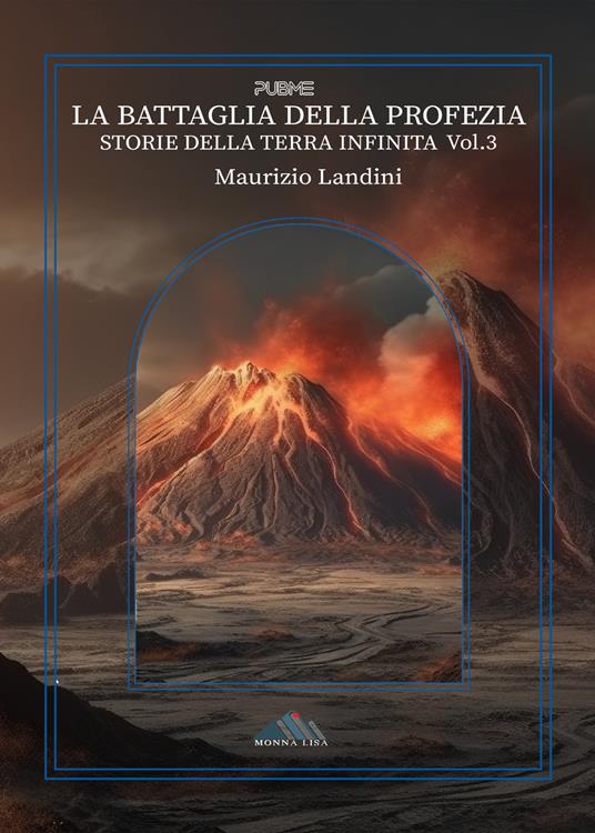 La battaglia della profezia. Storie della Terra Infinita. Vol. 3 - Maurizio Landini - copertina