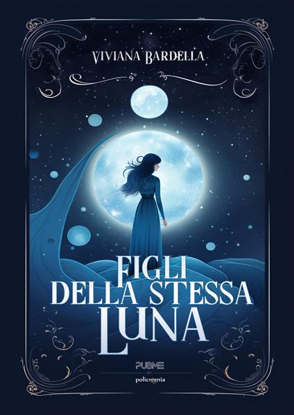 Figli della stessa luna - Viviana Bardella - copertina