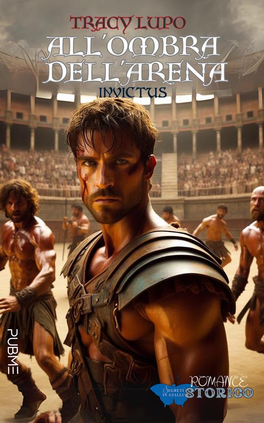 All’ombra dell’arena. Invictus - Tracy Lupo - copertina