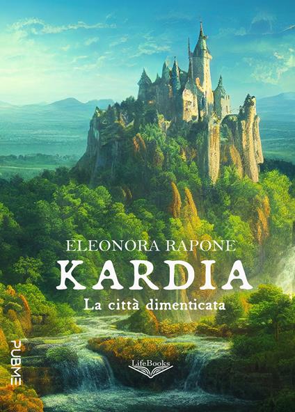 Kardia. La città dimenticata - Eleonora Rapone - copertina