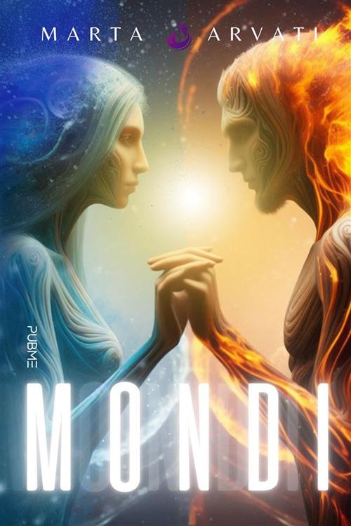 Mondi - Marta Arvati - ebook