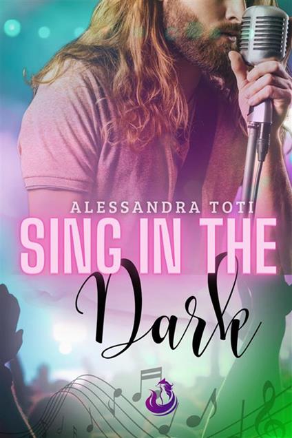 Sing in the dark - Alessandra Toti - ebook