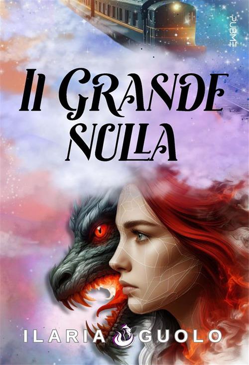 Il grande nulla - Ilaria Guolo - ebook