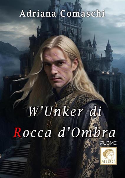 W'unker di Rocca d'ombra - Adriana Comaschi - ebook