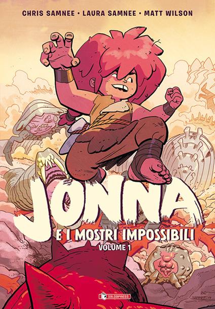 Jonna e i mostri impossibili. Vol. 1 - Chris Samnee,Laura Samnee - copertina