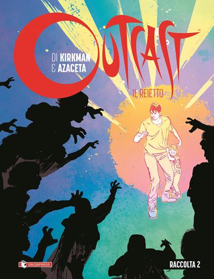 Outcast. Il reietto. Raccolta. Vol. 2 - Robert Kirkman - copertina