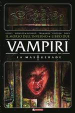 Vampiri. La masquerade. Il morso dell'inverno. Vol. 2