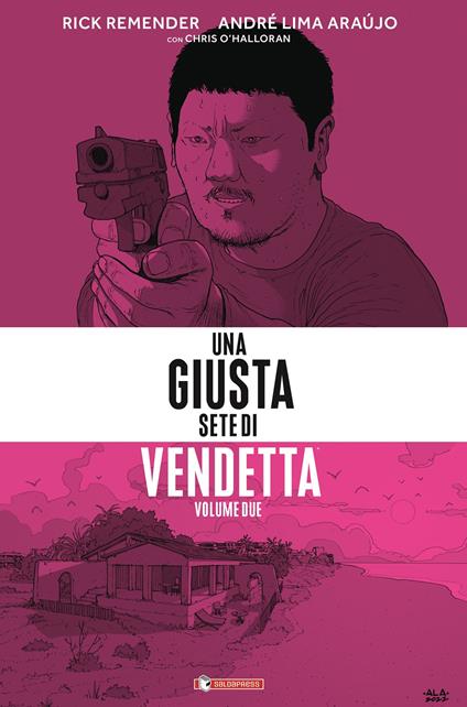 Una giusta sete di vendetta. Vol. 2 - Rick Remender - copertina